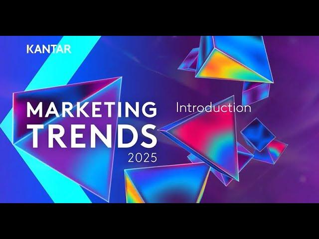 Kantar Marketing Trends 2025