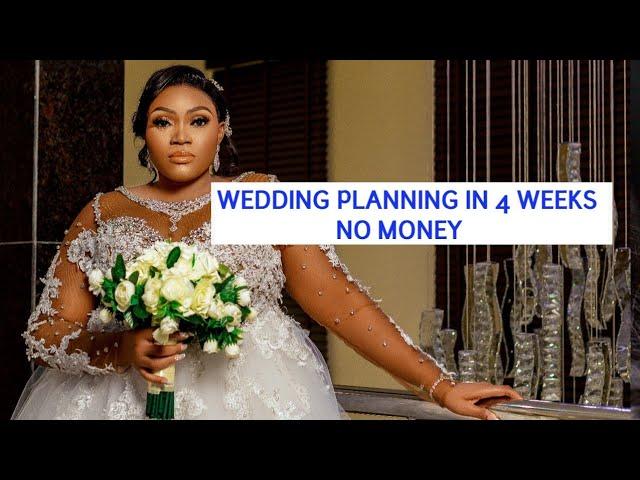 how to plan a wedding in 4 weeks with no money