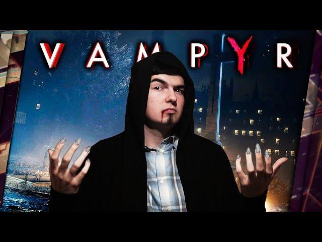 VAMPYR - ОБЗОР. УКУС КАТЕГОРИИ B