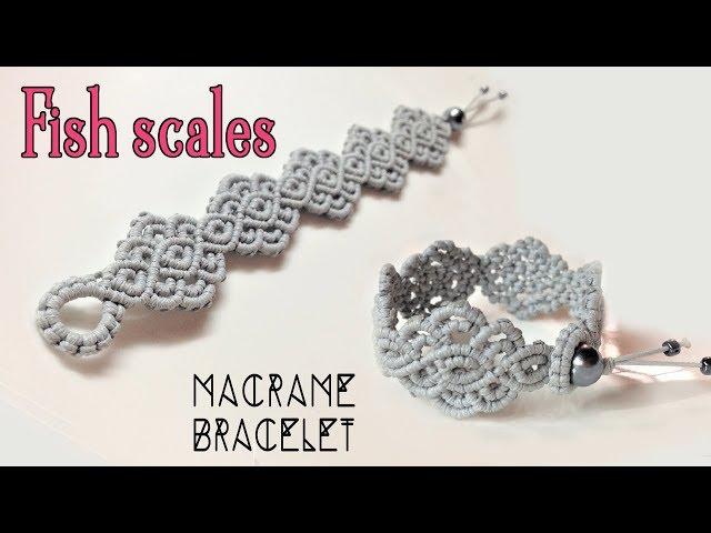 Macrame bracelet tutorial: The fish scales-  Simple and elegant macrame pattern