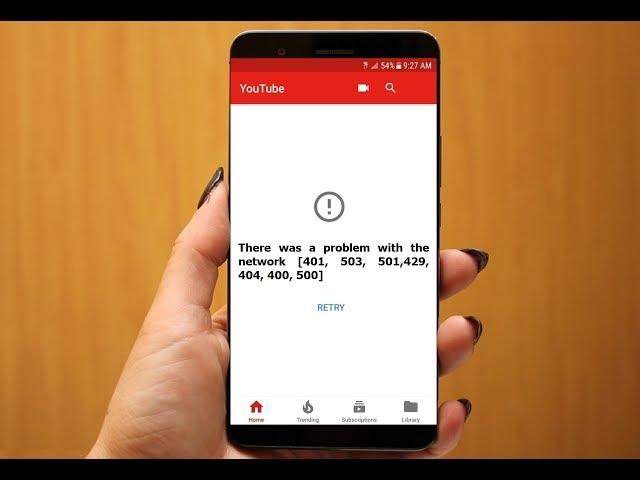 How to Fix All Youtube Errors “There was a Problem with the Network” in Android Phone