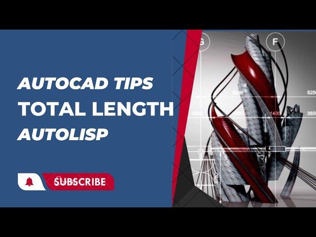 Total length AutoLisp - AutoCAD tips - AzchanneL