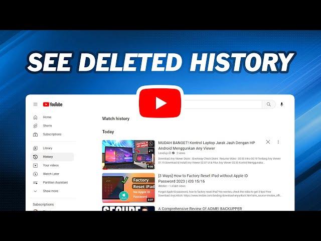 How to See Deleted YouTube History | Recover Deleted YouTube History