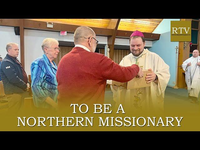 Bishop Jon Hansen: To Be a Northern Missionary