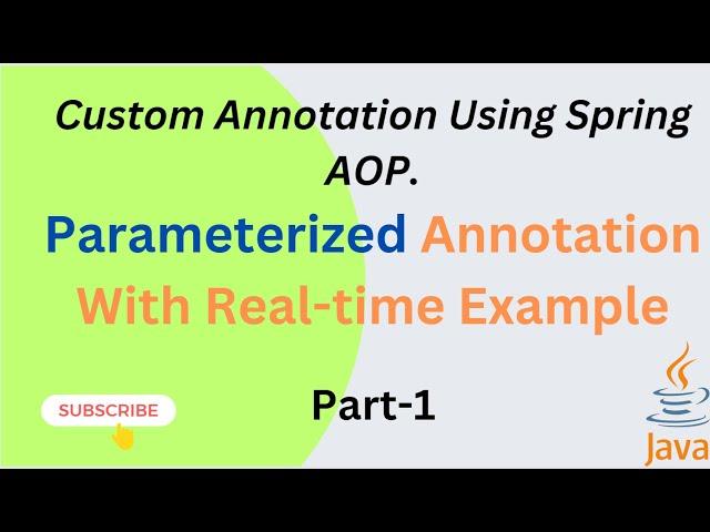 Custom annotation using Spring AOP example | Java Custom Annotation | part -1