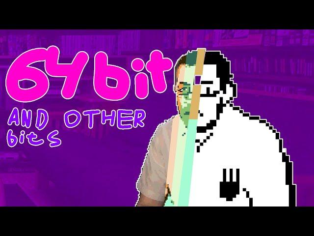 64 bits, 32 bits, 16 bits... but with AVGN