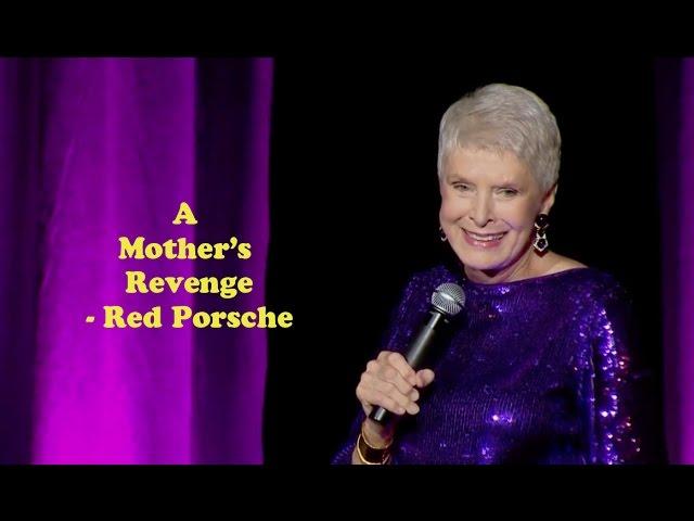 Jeanne Robertson | A Mother's Revenge - Red Porsche