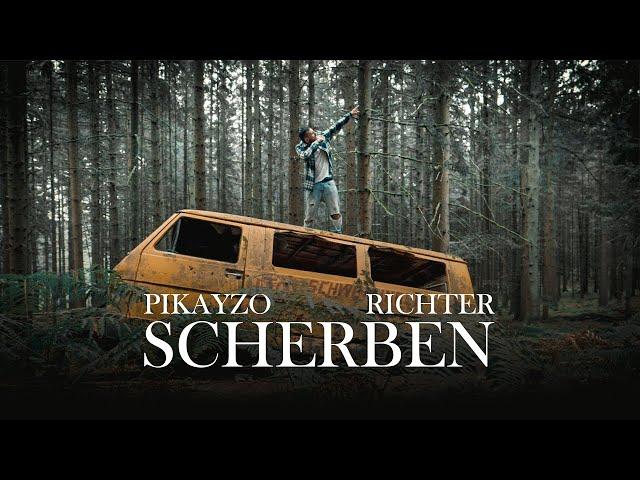 PIKAYZO & RICHTER - SCHERBEN (Offical 4K Video)