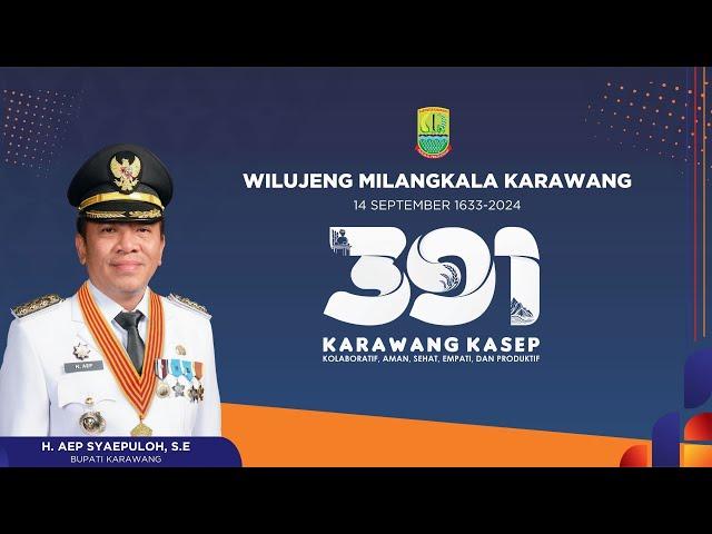 [ LIVE ] APEL HARI JADI KABUPATEN KARAWANG Ke - 391 | 14 September 2024