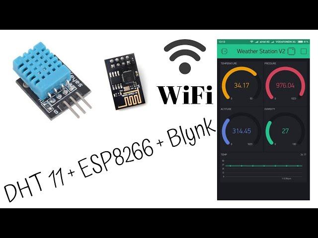 DHT11, ESP8266-01 and Blynk | Temperature Humidity Monitoring IoT Project