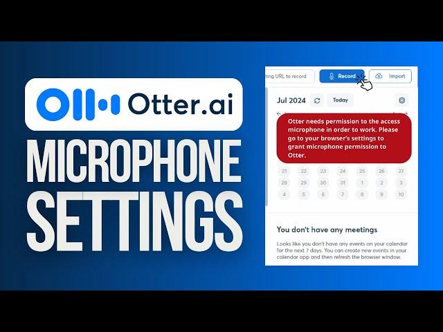 How to Set Up Your Microphone Permission | Otter AI