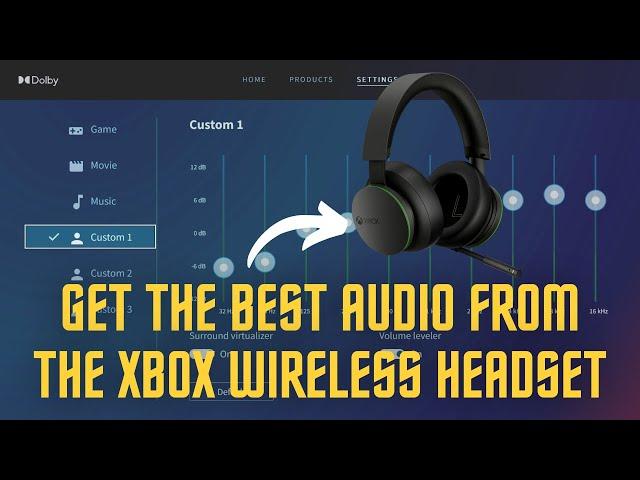 Xbox Wireless Headsets Dolby Atmos and EQ Settings