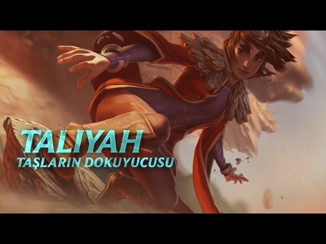 Şampiyon Tanıtımı: Taliyah