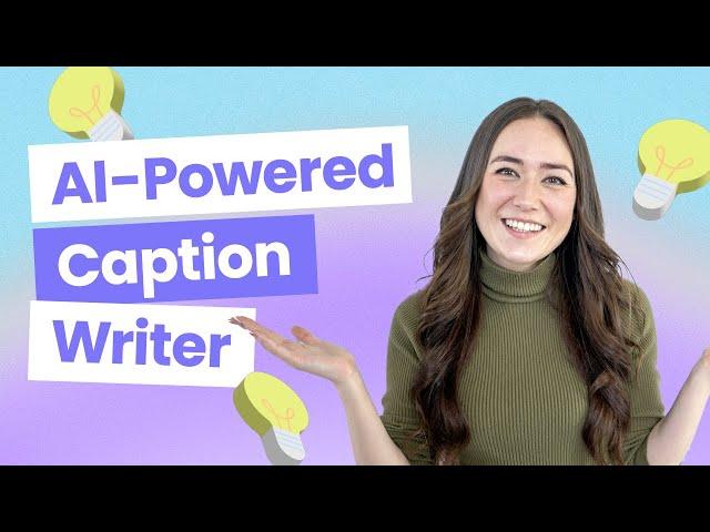 Get The Perfect Instagram Caption Every Time With Later's New AI Caption Writer!