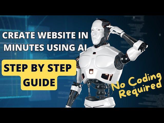 How to Create a Website Using AI in Minutes!  | Build a Professional Website with No Coding