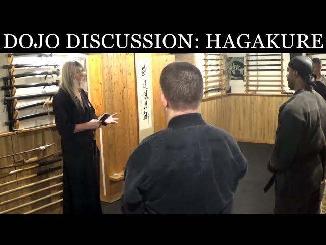 Budo Ryu Kai Dojo Discussion: E1 | Hagakure: Samurai Quotes | Bujutsu Martial Arts Training