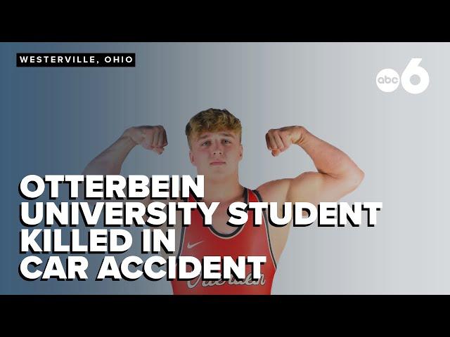 Otterbein University mourns sophomore wrestler killed in car accident