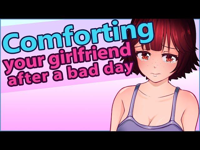 [F4A] Comforting Your Girlfriend | ASMR Audio Roleplay