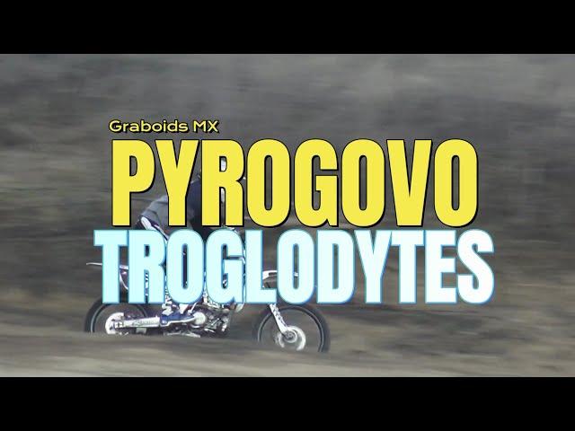 Pirogovo MX Troglodytes