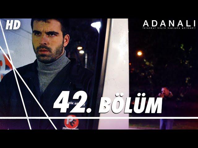 Adanalı 42. Bölüm | HD