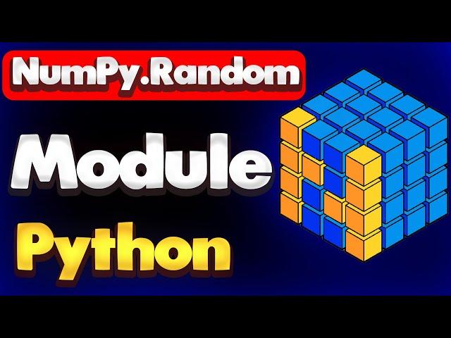 NumPy.Random Module in Python | Module NumPy Tutorial - Part 32