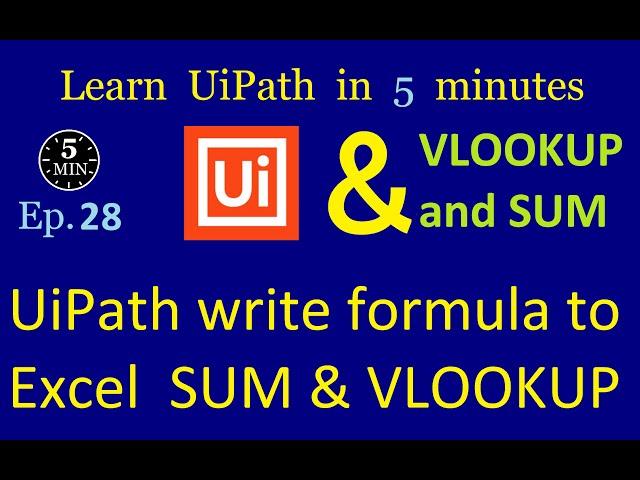 Automate Your Excel VLOOKUP & SUM with UiPath