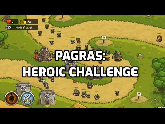 [Kingdom Rush] Pagras Heroic Challenge