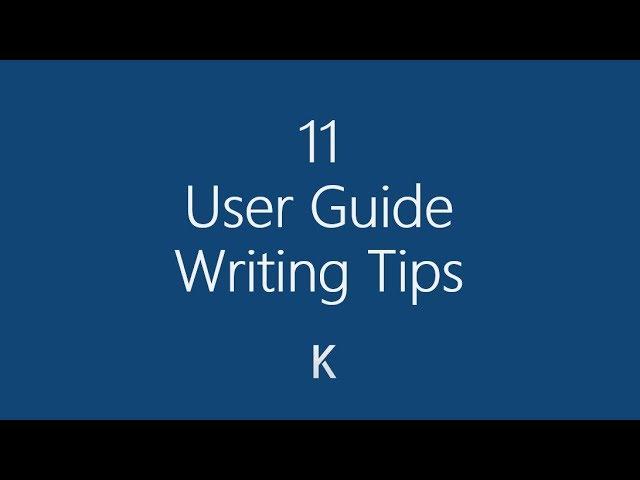 11 User Guide Writing Tips