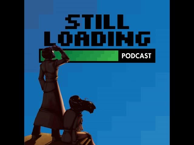 Still Loading #276: To the Moon w/ Anthony from the Indie Diarist Podcast