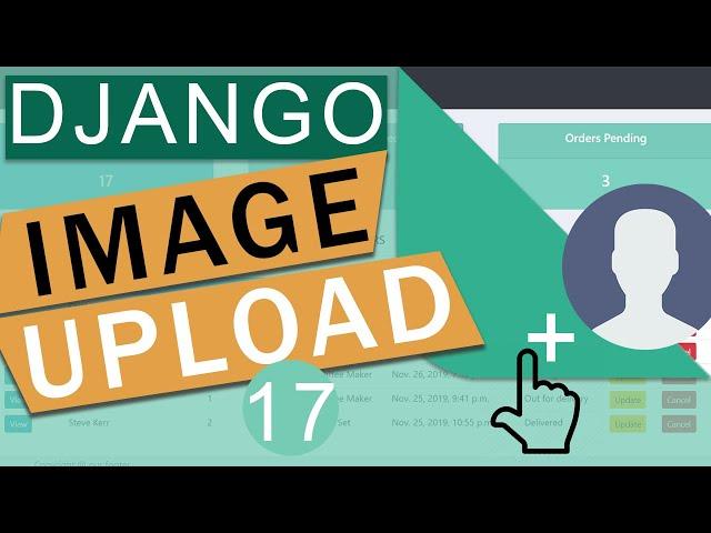 Image File Upload to User Profile Model | Django (3.0) Crash Course Tutorials (pt 17)