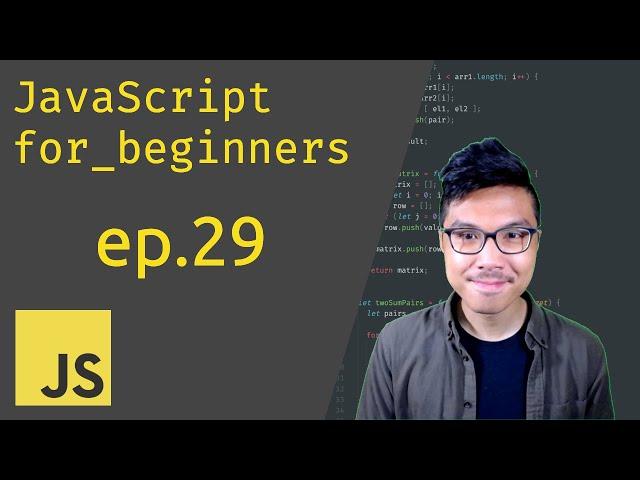 JavaScript for Beginners #29 - Two Dimensional Arrays Part 1