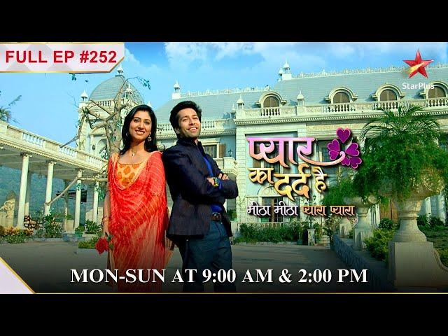 Pankhuri-Aditya's romance!| Full Episode:252|Pyar Ka Dard Hai Meetha Meetha Pyara Pyara