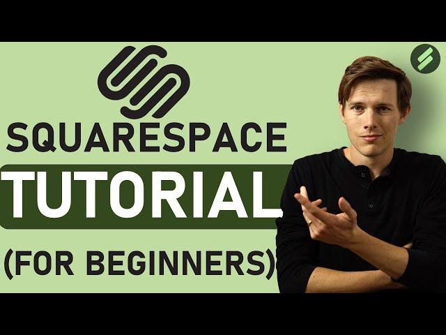 Squarespace Tutorial - 2024 (for Beginners) - Create A Professional Website