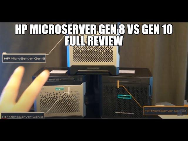 HP Microserver Gen 8 vs Gen 10 | Full Review