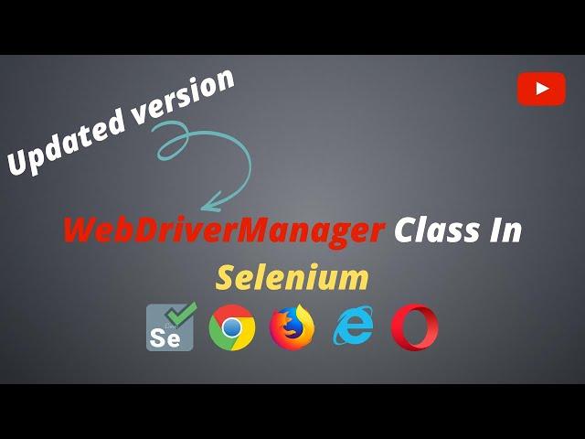 How to use WebDriverManager Class in Selenium [Updated Version] (2021) | Selenium - Java