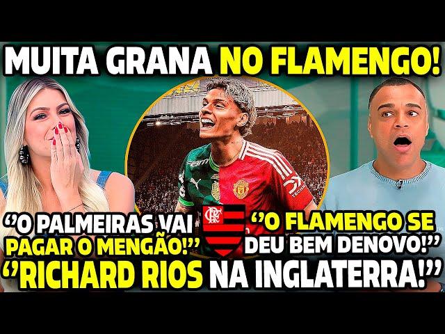  ''O PALMEIRAS VAI PAGAR MILHÕES AO FLAMENGO '' RICHARD RIOS NA INGLATERRA E MENGÃO LUCRANDO!