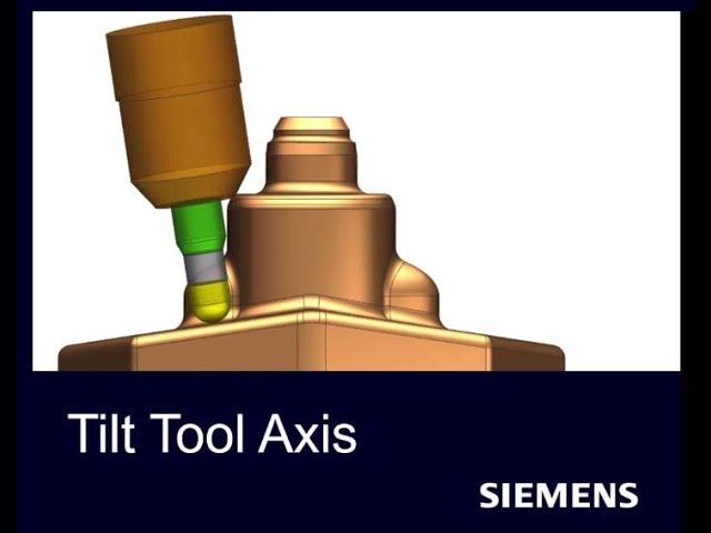 Tilt Tool Axis in NX CAM