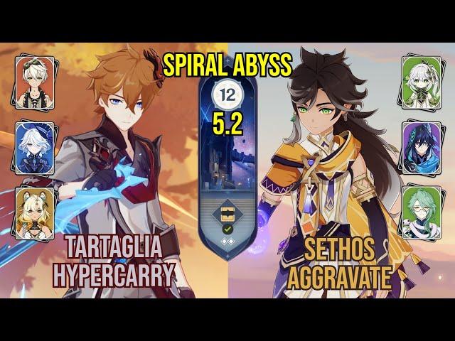 C0 Tartaglia Hypercarry + C2 Sethos Aggravate | Spiral Abyss 5.2 | Genshin Impact