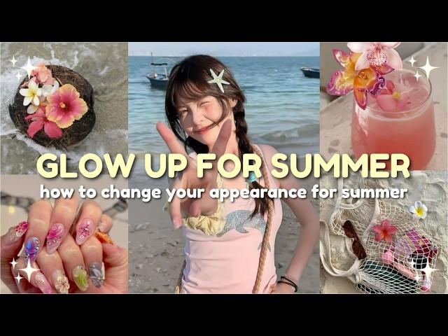 How to GLOW UP for SUMMER 2025  glow up tips for school
