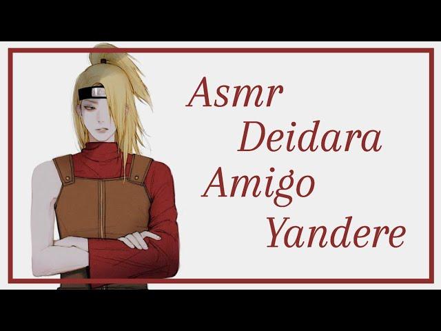 Asmr Deidara  PT-BR