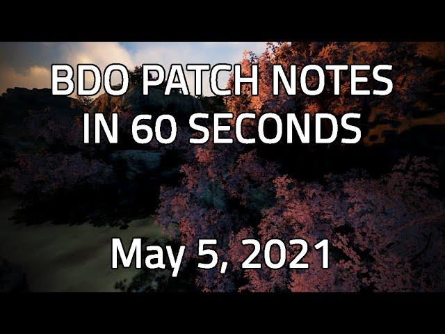 NA BDO: 60 Seconds Patch Notes [May 5, 2021]