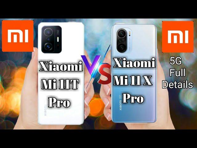 Xiaomi Mi 11T Pro vs Xiaomi Mi 11x Pro | Full Comparison