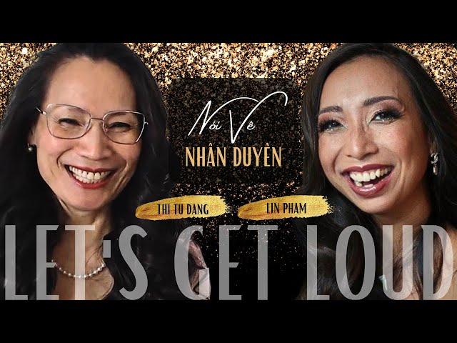 Nói Về Nhân Duyên  | THI TU DANG im Interview mit LIN PHAM (vietnamesische Episode)