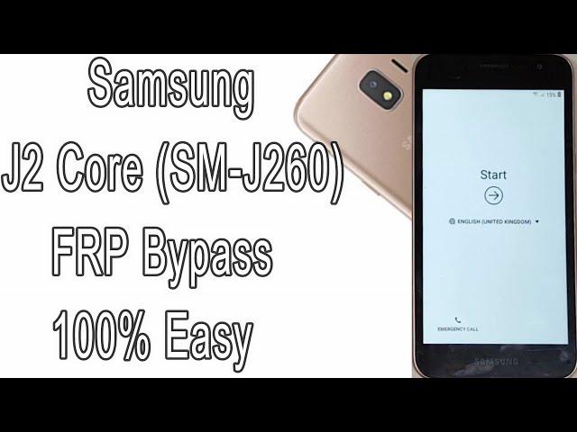 Bypass FRP Samsung galaxy J2 Core (SM-J260) 100% Easy Remove Google Account |  | Android 8.1/9