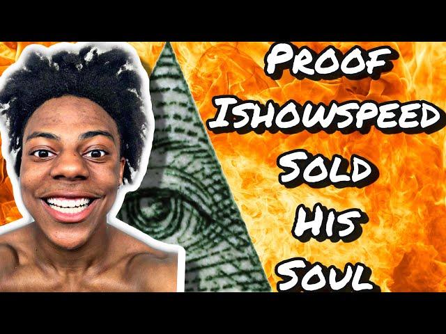 Proof ISHOWSPEED Sold His Soul