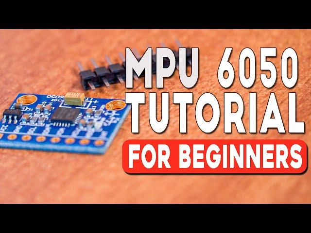 mpu 6050 arduino tutorial for beginners