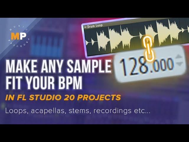 MAKE ANY SAMPLE FIT YOUR BEAT IN FL STUDIO 20. How to sync loops and acapellas to project’s tempo