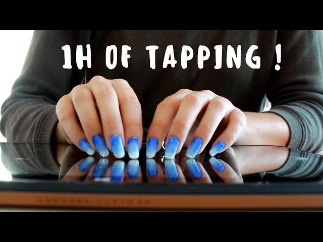 ASMR 1H OF TAPPING NO TALKING