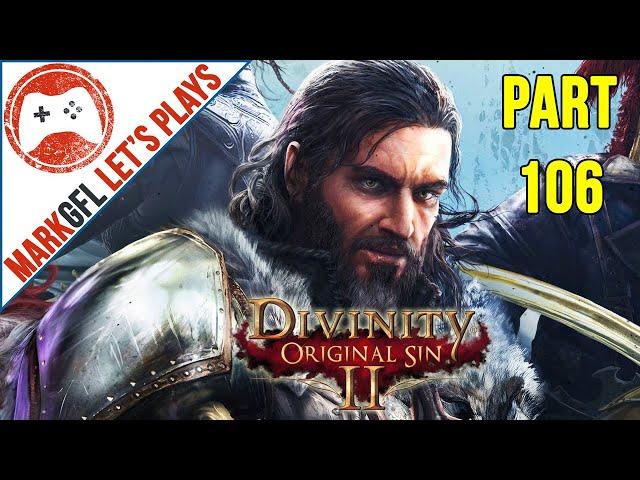 Let's Play Divinity: Original Sin 2 - First Playthrough - part 106