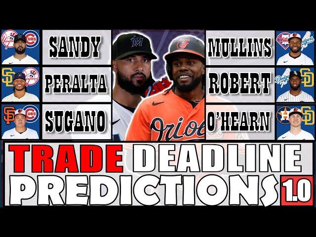 2025 MLB Trade Deadline Predictions 1.0